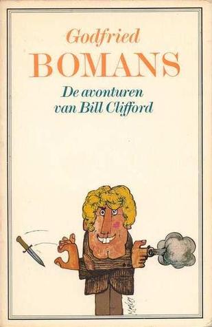 'De avonturen van Bill Clifford' – Godfried Bomans 