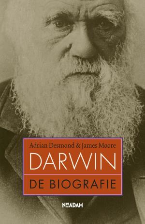 ‘Darwin, de biografie’ – Adrian Desmond & James Moore 