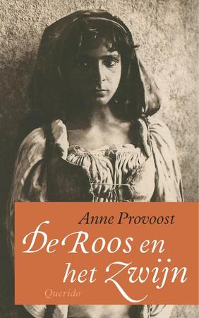 'De Roos en het Zwijn' - Anne Provoost